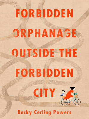 cover image of Forbidden Orphanage Outside the Forbidden City